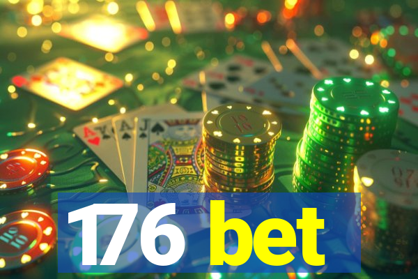 176 bet